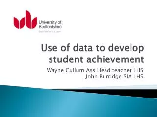 Use of data to develop student achievement