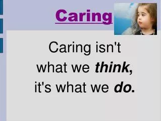 Caring