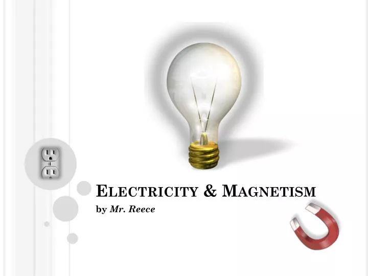 electricity magnetism