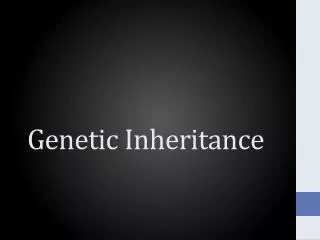 Genetic Inheritance