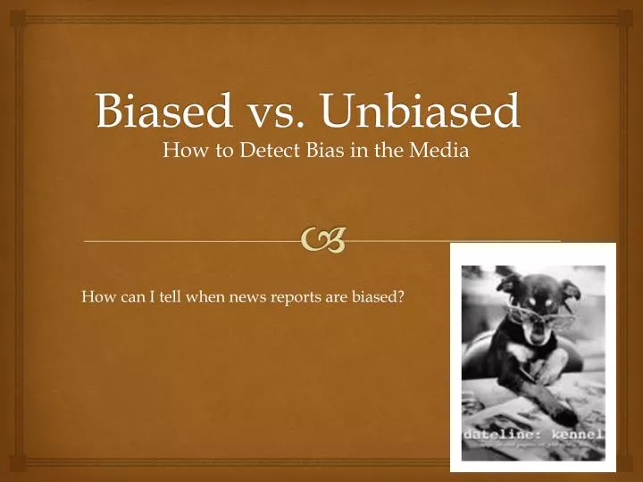 biased vs unbiased
