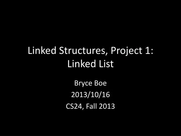 linked structures project 1 linked list