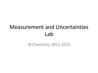 Measurement and Uncertainties Lab