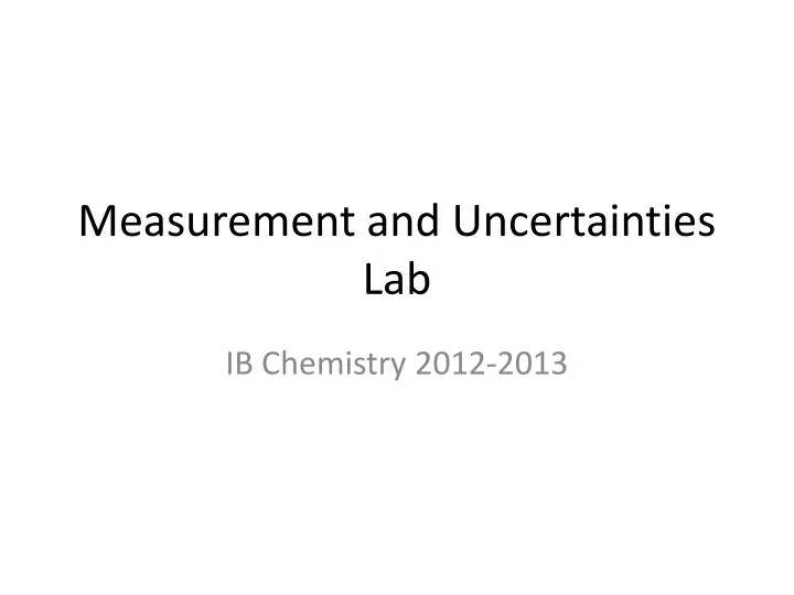 measurement and uncertainties lab