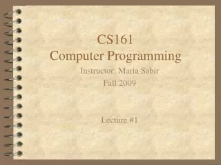 CS161 Computer Programming