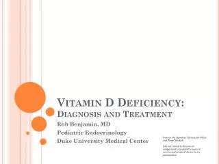 Vitamin D Deficiency: Diagnosis and Treatment
