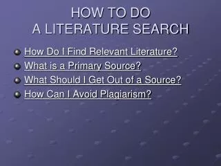 HOW TO DO A LITERATURE SEARCH