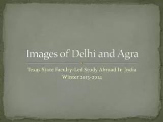 Images of Delhi and Agra
