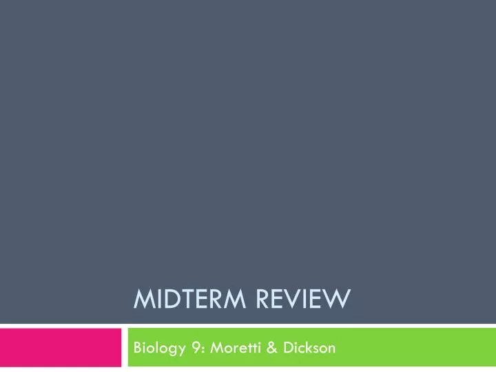 midterm review