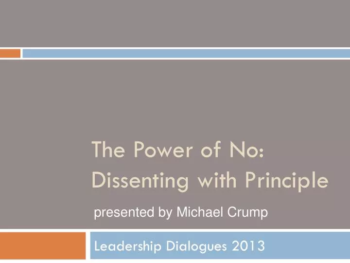 the power of no dissenting with principle