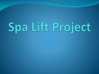Spa Lift Project