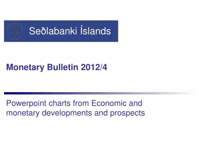monetary bulletin 2012 4