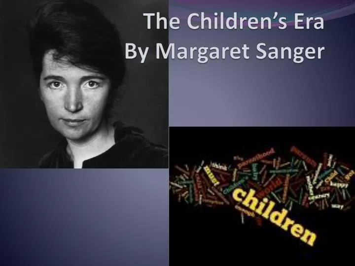 the children s era by margaret sanger