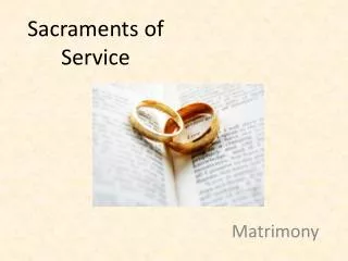 Sacraments of Service