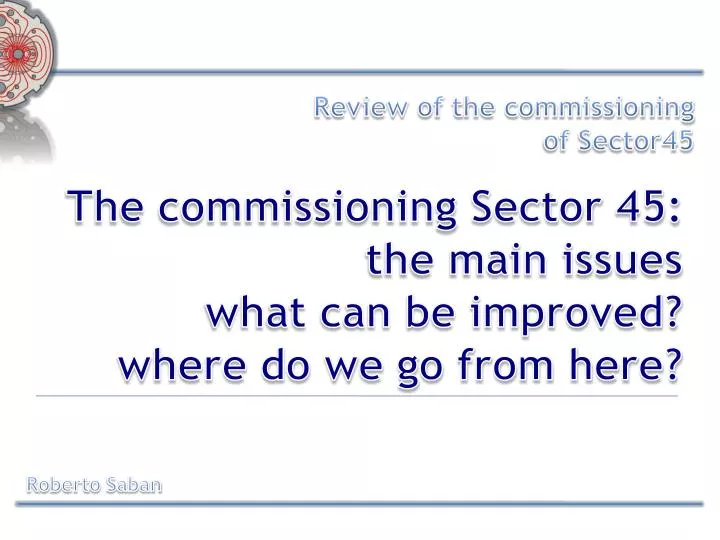 the commissioning sector 45 the main issues what can be improved where do we go from here