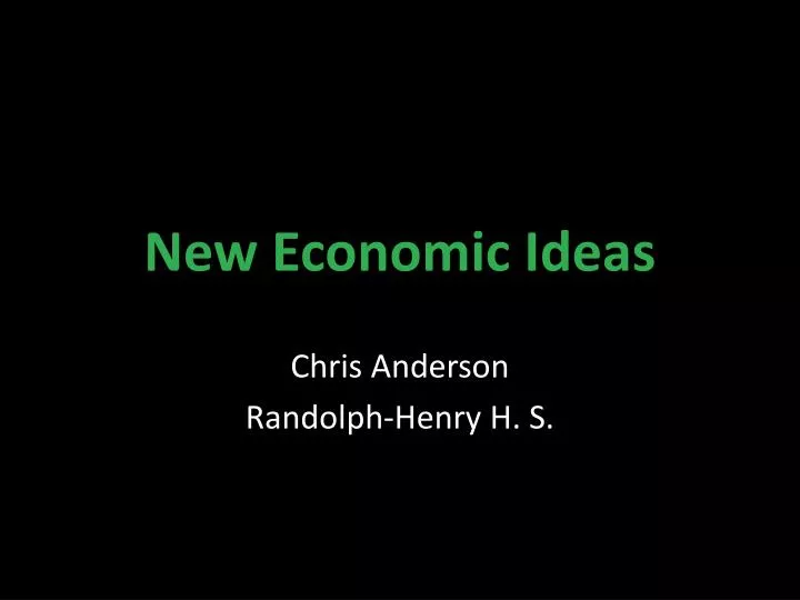 new economic ideas