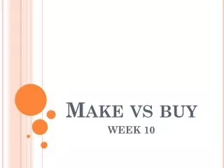 Make vs buy