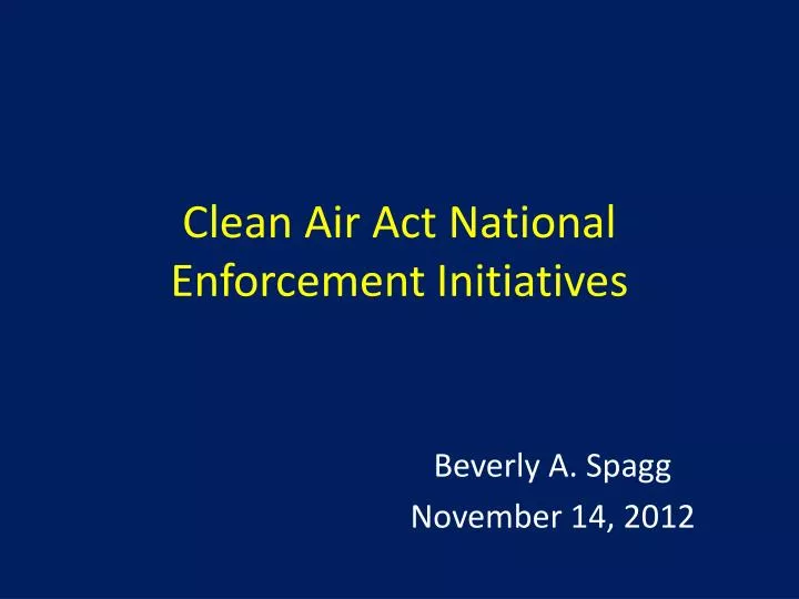 clean air act national enforcement initiatives