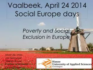 Vaalbeek , April 24 2014 Social Europe days