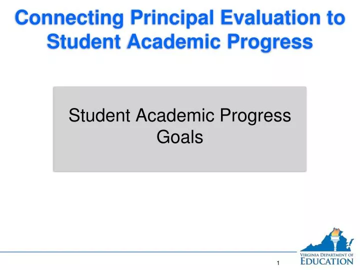 connecting principal evaluation to student academic progress