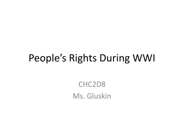 people s rights during wwi