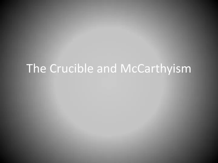 the crucible and mccarthyism