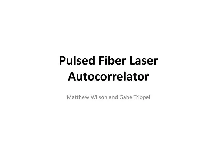 pulsed fiber laser autocorrelator