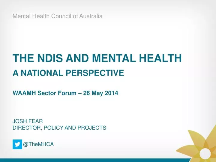 the ndis and mental health a national perspective waamh sector forum 26 may 2014