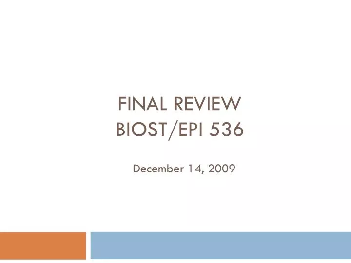 final review biost epi 536