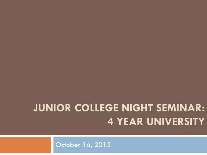junior college night seminar 4 year university