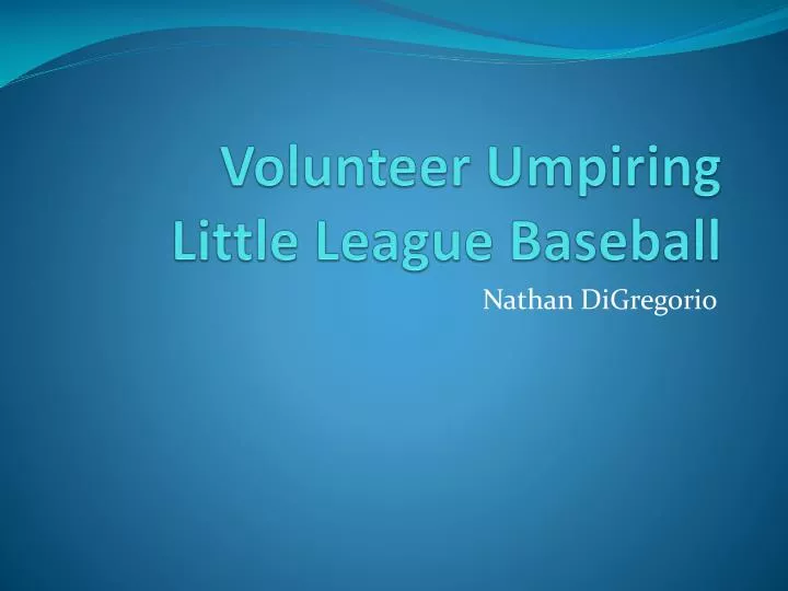 volunteer umpiring little league baseball