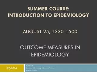 Outcome Measures in Epidemiology