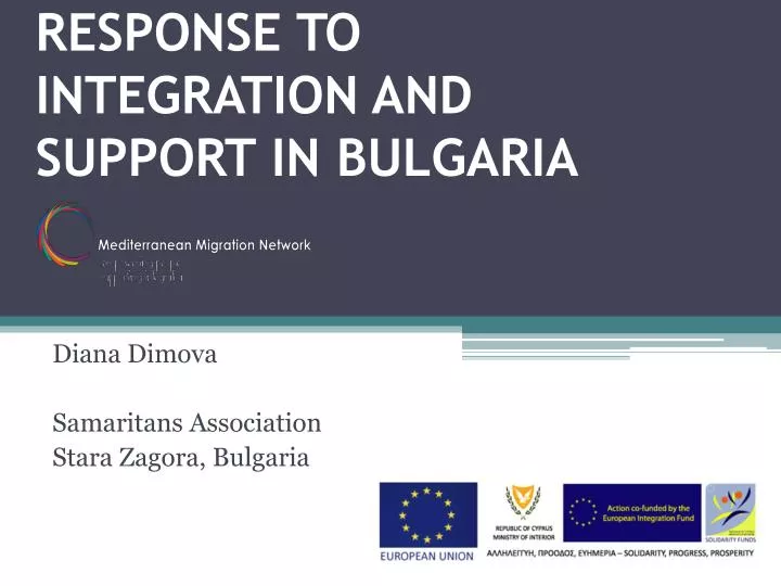 response to integration and support in bulgaria
