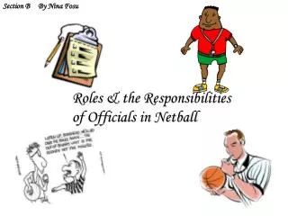 Roles &amp; the Responsibilities of Officials in Netball