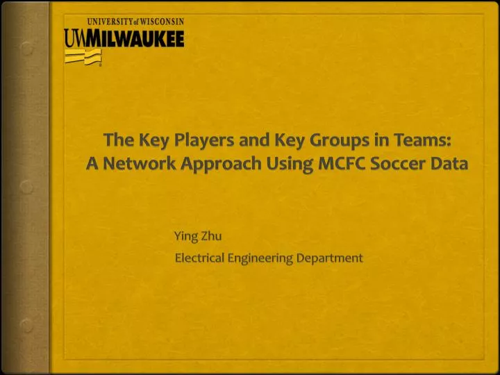 the key players and key groups in teams a network approach using mcfc soccer data