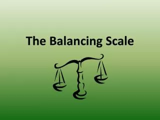 The Balancing Scale