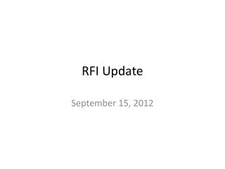 RFI Update