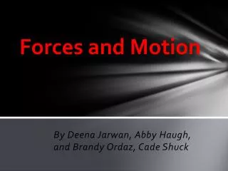 Forces and Motion