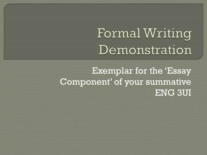 formal writing demonstration
