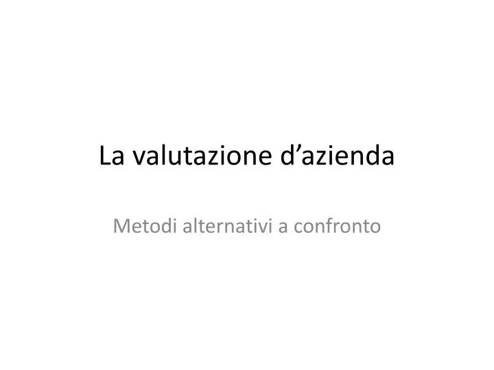 la valutazione d azienda