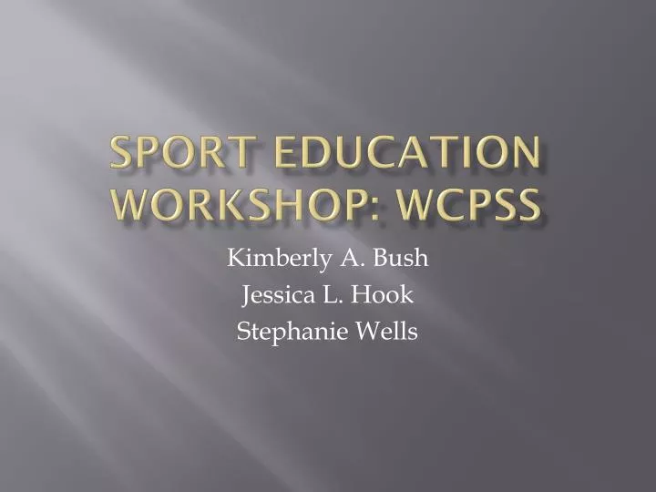 sport education workshop wcpss