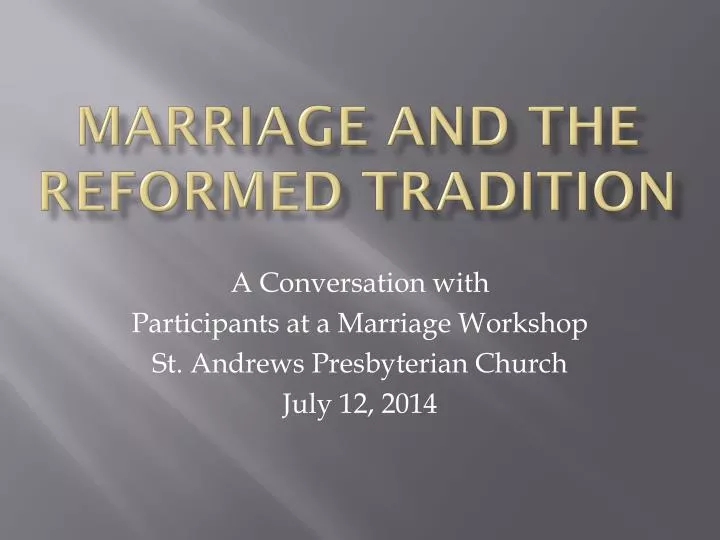 marriage and the reformed tradition