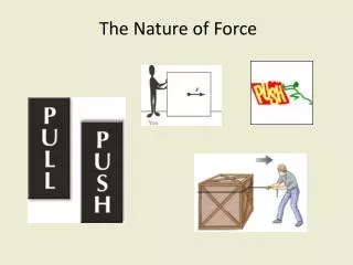 The Nature of Force