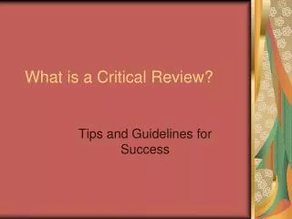 What is a Critical Review?