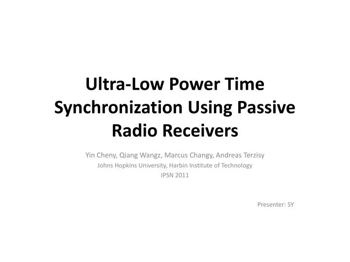 ultra low power time synchronization using passive radio receivers