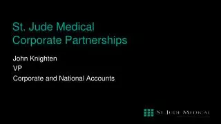 St. Jude Medical Corporate Partnerships