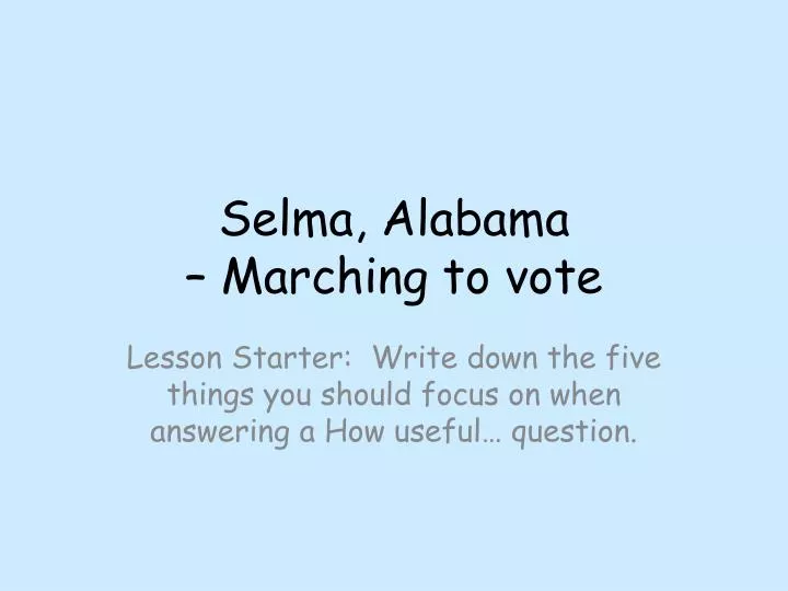 selma alabama marching to vote