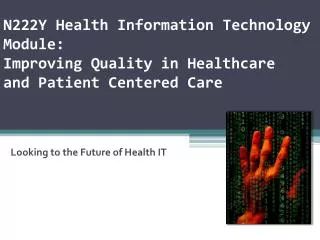 Looking to the Future of Health IT