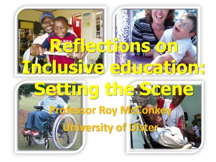 reflections on inclusive education setting the scene