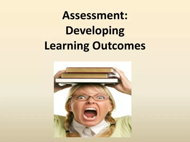 assessment developing learning outcomes